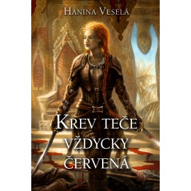 Krev teče vždycky červená