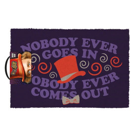 Rohožka Pan Wonka a jeho čokoládovna - Nobody Ever Goes In...