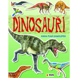 DINOSAUŘI - objevuj a nalepuj - kniha plná samolepek