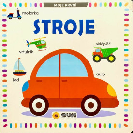 Moje první slůvka - STROJE