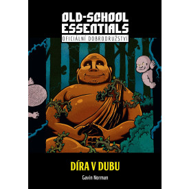 Old-School Essentials: Díra v dubu