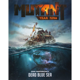 Mutant: Year Zero - Dead Blue Sea